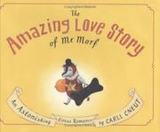Cover of: The amazing love story of Mr. Morf
