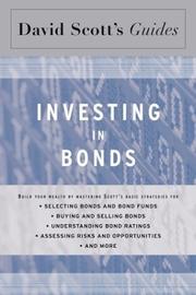 Cover of: David Scott's Guide to investing in bonds