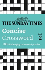Cover of: Sunday Times Concise Crossword: 100 Challenging Crossword Puzzles