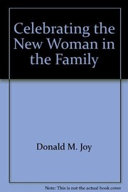 Cover of: Celebrating the new woman in the family