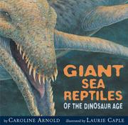 Cover of: Giant sea reptiles of the dinosaur age