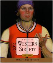 A history of Western society since 1300 by John P. McKay, Bennett D. Hill, John Buckler