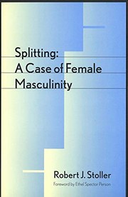 Cover of: Splitting: A Case of Female Masculinity