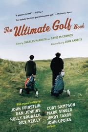 Cover of: The Ultimate Golf Book: A History and a Celebration of the World's Greatest Game