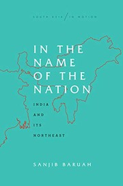In the Name of the Nation by Sanjib Baruah