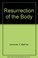 Cover of: Resurrection of the Body