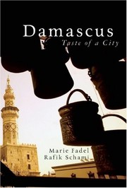 Cover of: Damascus: Taste of a City