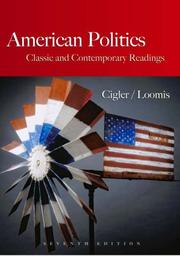 Cover of: American Politics Reader 7th Ed by Allan J. Cigler, Burdett A. Loomis