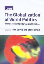 Cover of: The Globalization of World Politics: An Introduction to International Relations