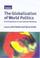 Cover of: The Globalization of World Politics