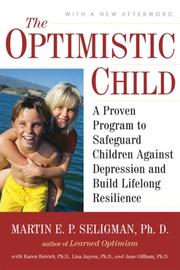 Cover of: The Optimistic Child by Martin Elias Pete Seligman