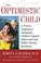 Cover of: The Optimistic Child