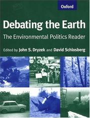 Debating the earth : the environmental politics reader