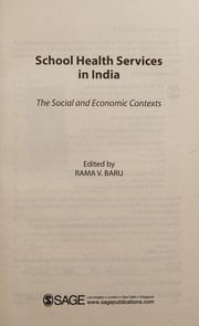 School health services in India by Rama V. Baru