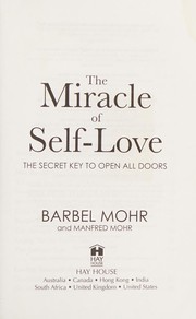 Cover of: Miracle of Self-Love: The Secret Key to Open All Doors