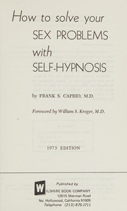 Cover of: How to solve your sex problems with self-hypnosis.
