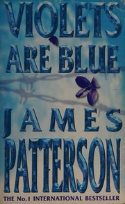 Cover of: Violets Are Blue by James Patterson