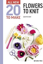 Cover of: All-New Twenty to Make: Flowers to Knit