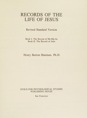 Cover of: Records of the life of Jesus: Revised Standard Version
