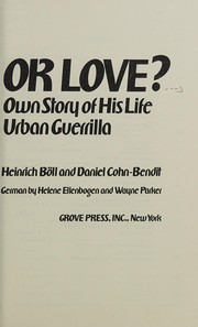 Cover of: Terror or love?: Bommi Baumann's own story of his life as a West German urban guerrilla
