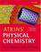 Cover of: Atkins' Physical chemistry.