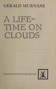 Cover of: A lifetime on clouds