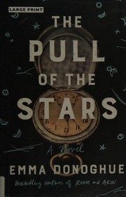 Cover of: The Pull of the Stars: A Novel
