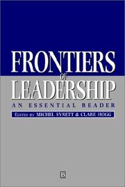 Cover of: Frontiers of Leadership: An Essential Reader