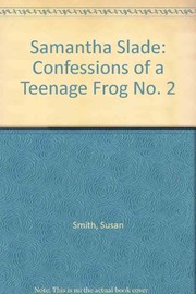Cover of: Confessions of a teenage frog