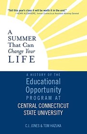 Cover of: Summer That Can Change Your Life: A History of the Educational Opportunity Program at Central Connecticut State University