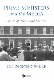 Cover of: Prime ministers and the media: issues of power and control