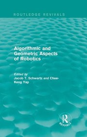 Cover of: Algorithmic and Geometric Aspects of Robotics (Routledge Revivals)