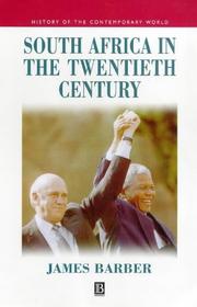 Cover of: South Africa in the Twentieth Century: A Political History - In Search of a Nation State (History of the Contemporary World)