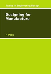 Cover of: Designing for manufacture. by Harry Peck