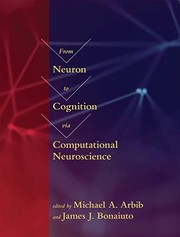 Cover of: From Neuron to Cognition Via Computational Neuroscience