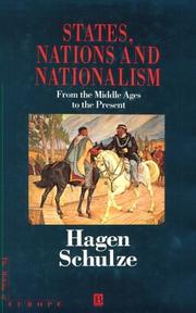 Cover of: States, nations, and nationalism: from the Middle Ages to the present