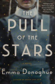 Cover of: The Pull of the Stars by Emma Donoghue