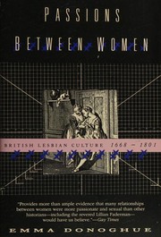 Cover of: Passions Between Women: British Lesbian Culture 1668-1801