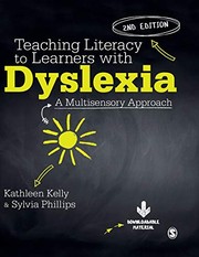Cover of: Teaching literacy to learners with dyslexia by Kathleen S. Kelly