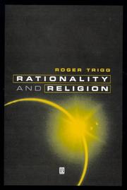 Cover of: Rationality and religion: does faith need reason?