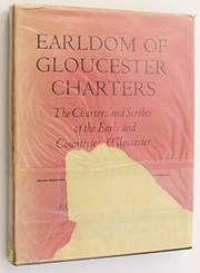 Earldom of Gloucester charters by Robert B. Patterson