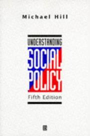 Understanding social policy by Michael J. Hill