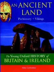 Cover of: An Ancient Land (Young Oxford History of Britain & Ireland) by Mike Corbishley
