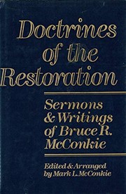 Cover of: Doctrines of the restoration: sermons & writings of Bruce R. McConkie