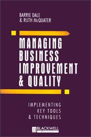 Cover of: Managing business improvement and quality: implementing key tools and techniques