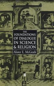 The foundations of dialogue in science and religion