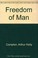 Cover of: The freedom of man