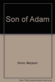 Cover of: Son of Adam by Margaret Rome