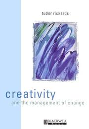 Creativity and the management of change