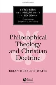 Cover of: Philosophical Theology and Christian Doctrine (Exploring the Philosophy of Religion)
